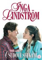 Inga Lindström: Moře lásky - Osudové setkání