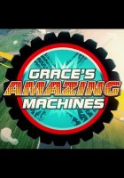 Grace a úžasné stroje [4. série]