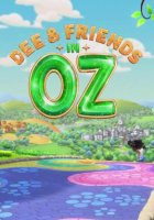 Dee a její kamarádi v zemi Oz: Film