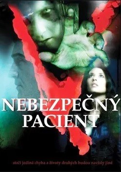 Plakát: Nebezpečný pacient