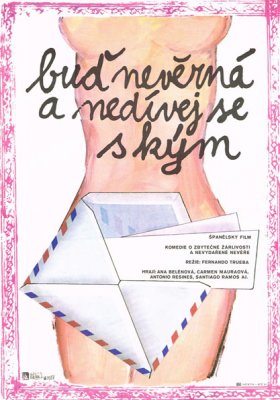 Plakát: Buď nevěrná a nedívej se s kým