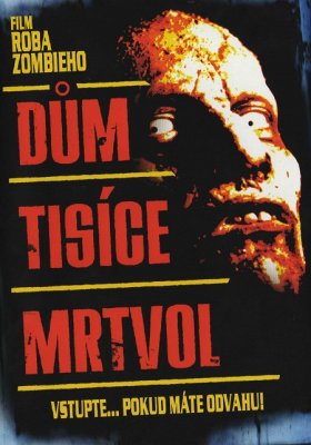 Plakát: Dům tisíce mrtvol