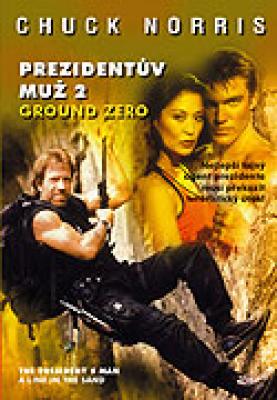 Plakát: Prezidentův muž 2: Ground Zero