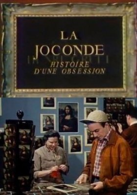 Plakát: Mona Lisa - historie jedné posedlosti