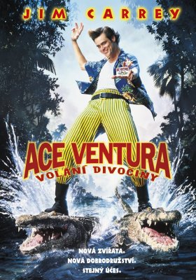 Plakát: Ace Ventura: Volání divočiny