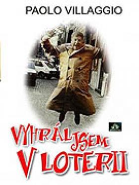 Plakát: Vyhrál jsem v loterii!