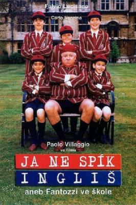Plakát: Ja ne spík Ingliš aneb Fantozzi ve škole