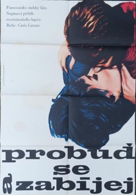Plakát: Probuď se a zabíjej