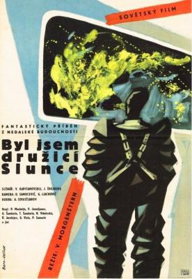 Plakát: Byl jsem družicí slunce