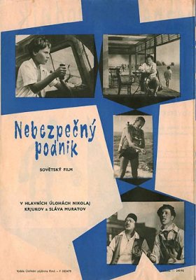 Plakát: Nebezpečný podnik
