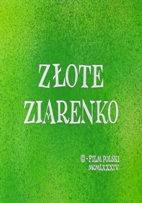 Plakát: O zlatém zrníčku
