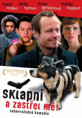 Plakát: Sklapni a zastřel mě