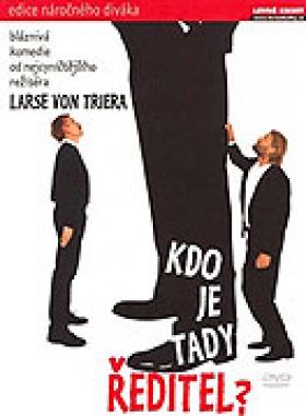 Plakát: Kdo je tady ředitel?