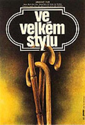 Plakát: Ve velkém stylu