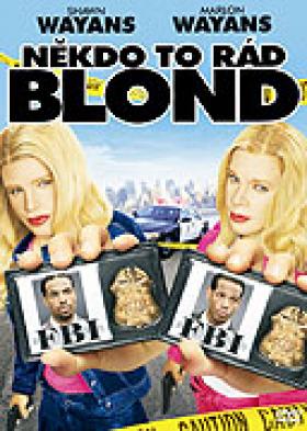 Plakát: Někdo to rád blond
