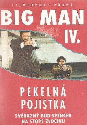 Plakát: Big Man IV. - Pekelná pojistka