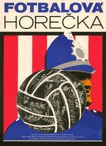 Plakát: Fotbalová horečka