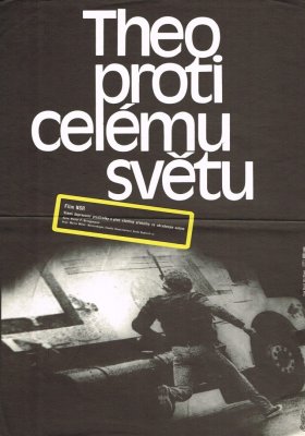 Plakát: Theo proti celému světu