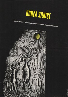 Plakát: Horká silnice
