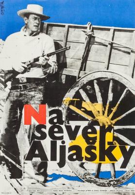 Plakát: Na sever Aljašky