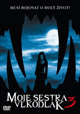 Plakát: Moje sestra vlkodlak 3