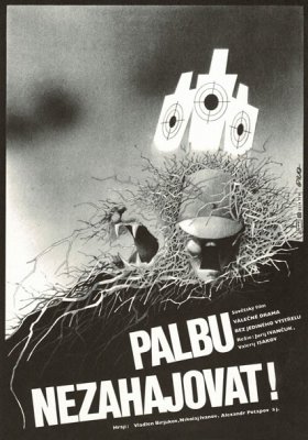 Plakát: Palbu nezahajovat!