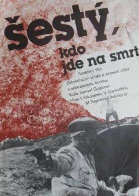 Plakát: Šestý, kdo jde na smrt