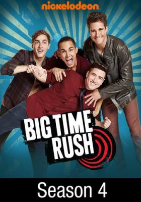 Plakát: Big Time Rush [4. série]