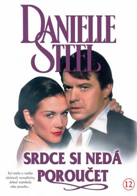 Plakát: Danielle Steel: Srdce si nedá poroučet