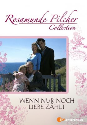 Plakát: Rosamunde Pilcher: To hlavní je láska