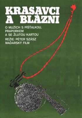 Plakát: Krasavci a blázni