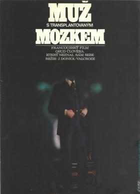 Plakát: Muž s transplantovaným mozkem