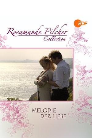 Plakát: Rosamunde Pilcher: Melodie lásky