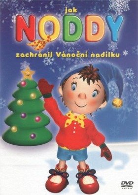 Plakát: Jak Noddy zachránil Vánoční nadílku