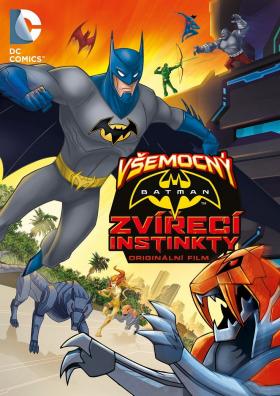 Plakát: Všemocný Batman: Zvířecí instinkty