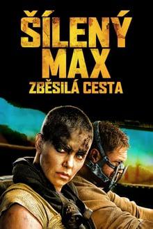 Plakát: Šílený Max: Zběsilá cesta