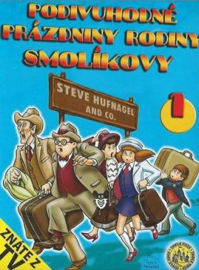 Plakát: Podivuhodné prázdniny rodiny Smolíkovy