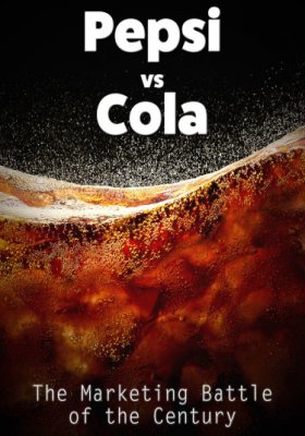 Plakát: Pepsi versus Coca Cola, nesmiřitelní rivalové