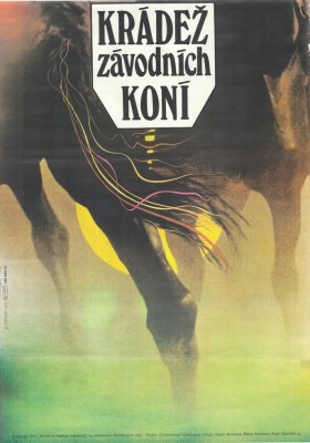 Plakát: Krádež závodních koní