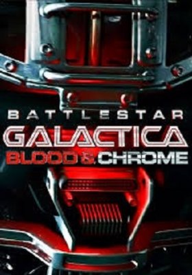 Plakát: Vesmírná loď Galactica - Krev a chrom