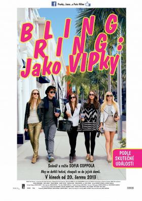 Plakát: Bling Ring: Jako VIPky