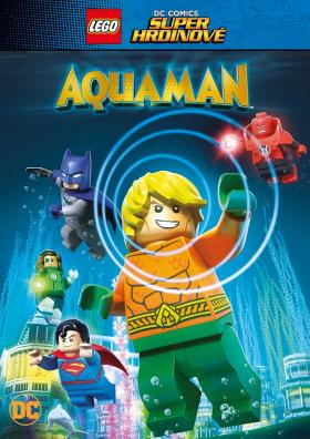 Plakát: Lego DC Super hrdinové: Aquaman