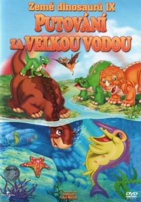 Plakát: Země dinosaurů 9: Putování za velkou vodou