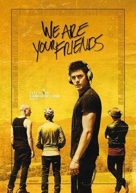 Plakát: We Are Your Friends