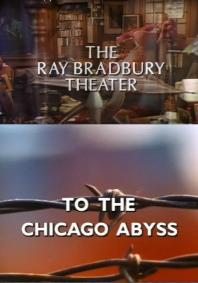 Plakát: Divadlo Raye Bradburyho: Chicagská propast