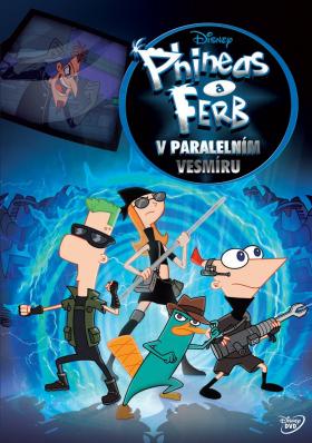 Plakát: Phineas a Ferb v paralelním vesmíru