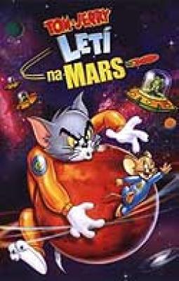 Plakát: Tom a Jerry letí na Mars