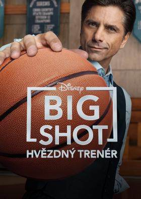 Plakát: Big Shot: Hvězdný trenér [1. série]