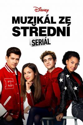 Plakát: Muzikál ze střední: Seriál [1. série]