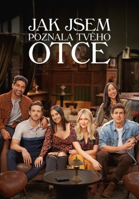 Plakát: Jak jsem poznala tvého otce [1.série]
